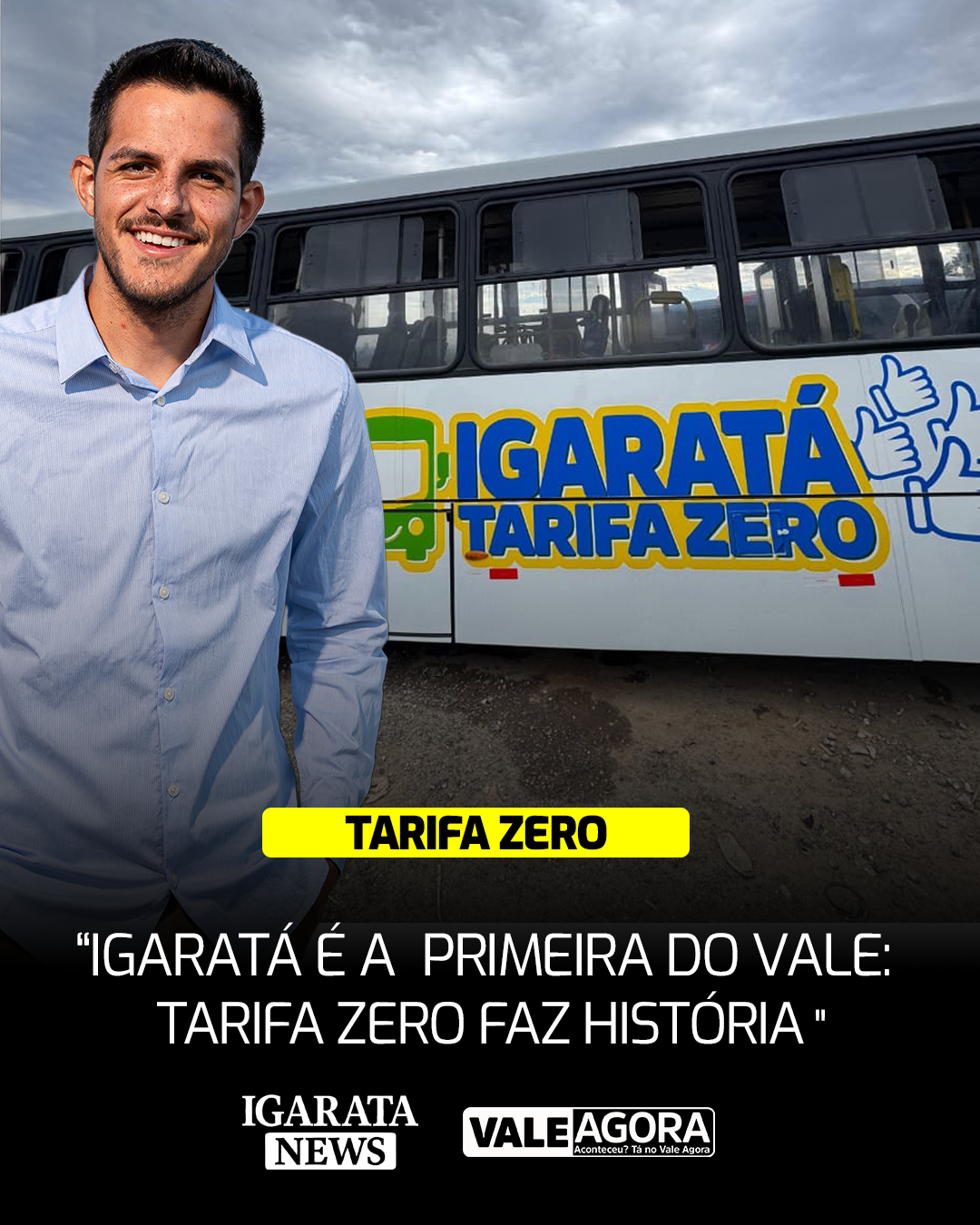 Igaratá é a primeira do Vale: Tarifa Zero faz história!